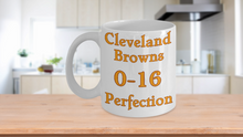 Load image into Gallery viewer, Cleveland Browns 0-16 Perfection Coffee Mug-NFL Football Java Joe Cup Drinkware