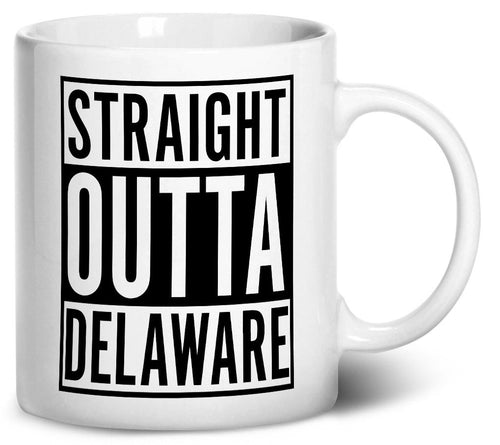 Tenacitee Straight Outta Delaware Coffee Mug, 11oz, White