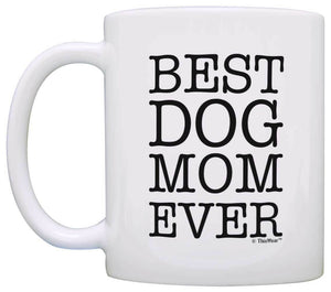 Dog Lover Gifts Best Dog Mom Ever Pet Owner Rescue Coffee Mug Tea Cup