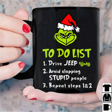 Load image into Gallery viewer, Grinch Shuh Duh Fuh Cup To Do List Christmas Gift Black Ceramic 11 oz Coffee Mug
