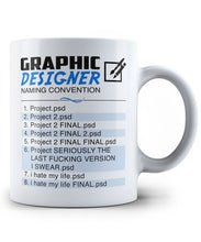 Load image into Gallery viewer, Graphic Designer - Naming Convention Mug - Coffee Cup