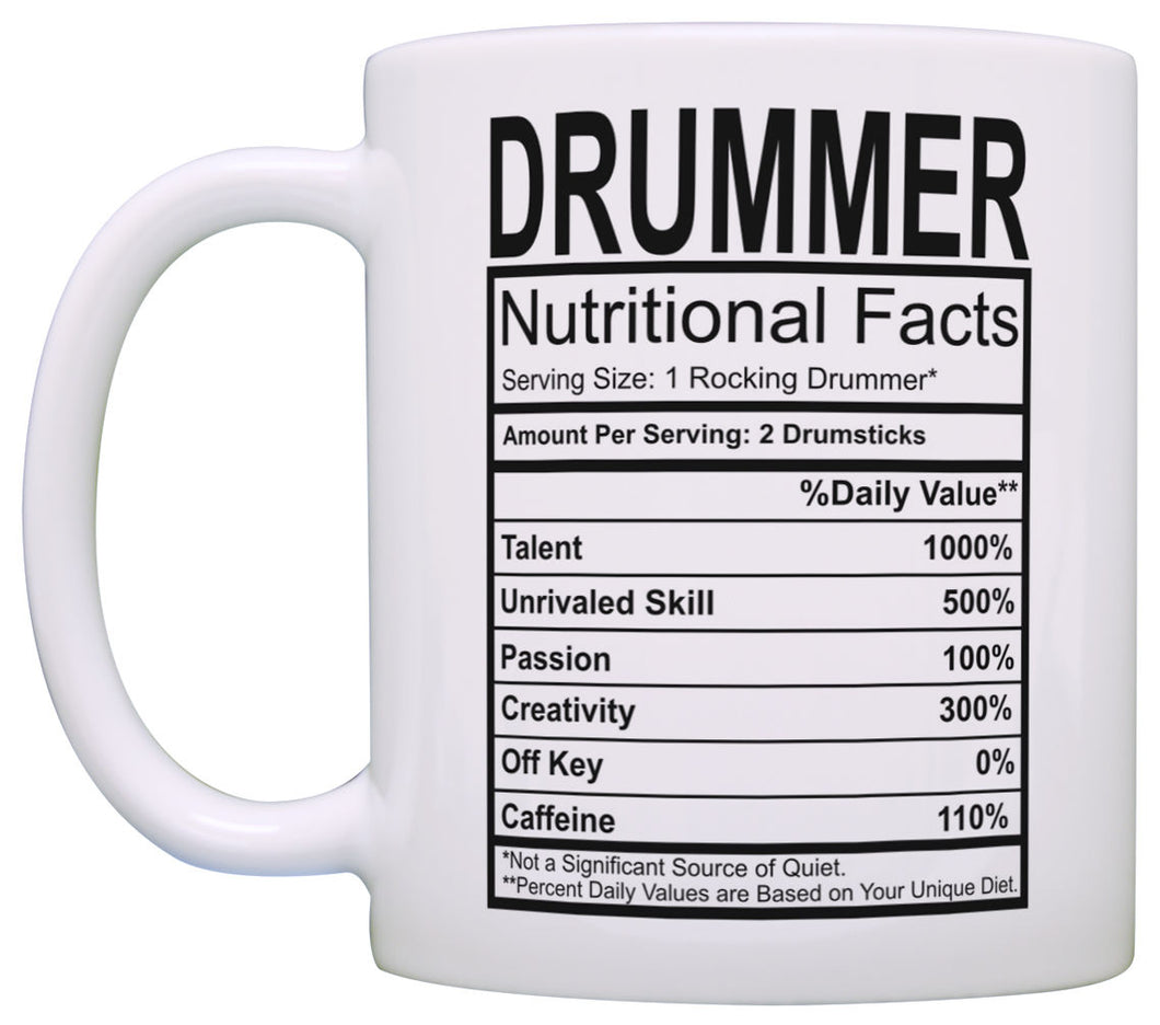 Drummer Gifts Drummer Nutritional Facts Label Percussion Drum Coffee Mug Tea Cup