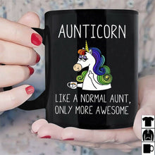 Load image into Gallery viewer, Aunticorn Like A Normal Aunt More Awesome Mug Black Ceramic 11oz Coffee Tea Cup