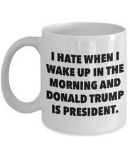 Load image into Gallery viewer, Donald Trump President Funny Joke Gift Novelty Coffee Tea Mug Cup 11oz
