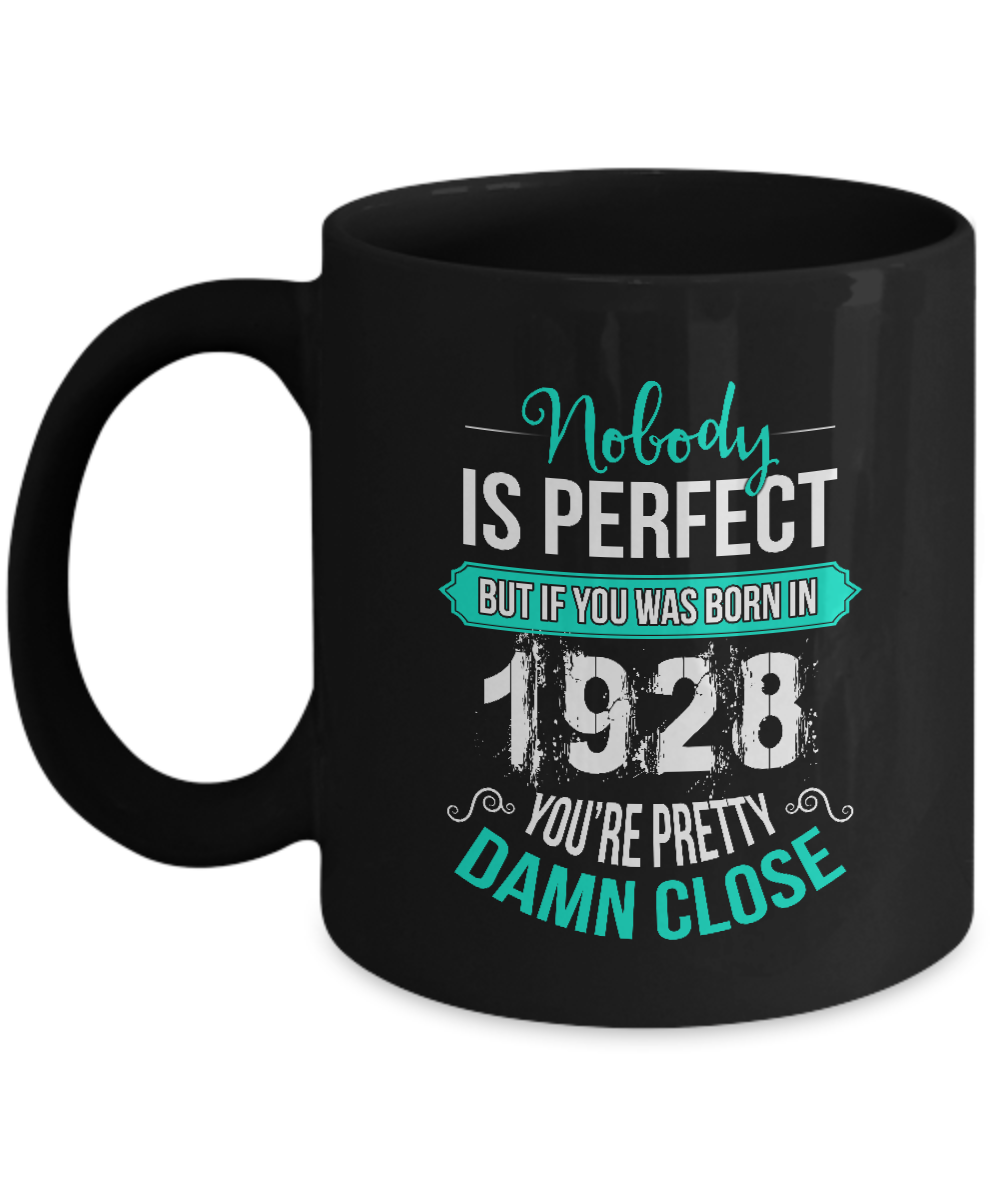 You Was Born in 1928 Black Mug - Coffee Mug