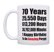 Load image into Gallery viewer, Turning 70 Birthday Presents 70 Years 1 Happy Birthday 70th Coffee Mug Tea Cup