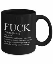 Load image into Gallery viewer, Best funny gift - The F word and verb definition Coffee Mug for Birthday, Office