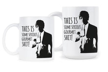 Load image into Gallery viewer, Serious Gourmet Mug Some Serious Gourmet Coffee Mug Funny Pulp Fiction Gift