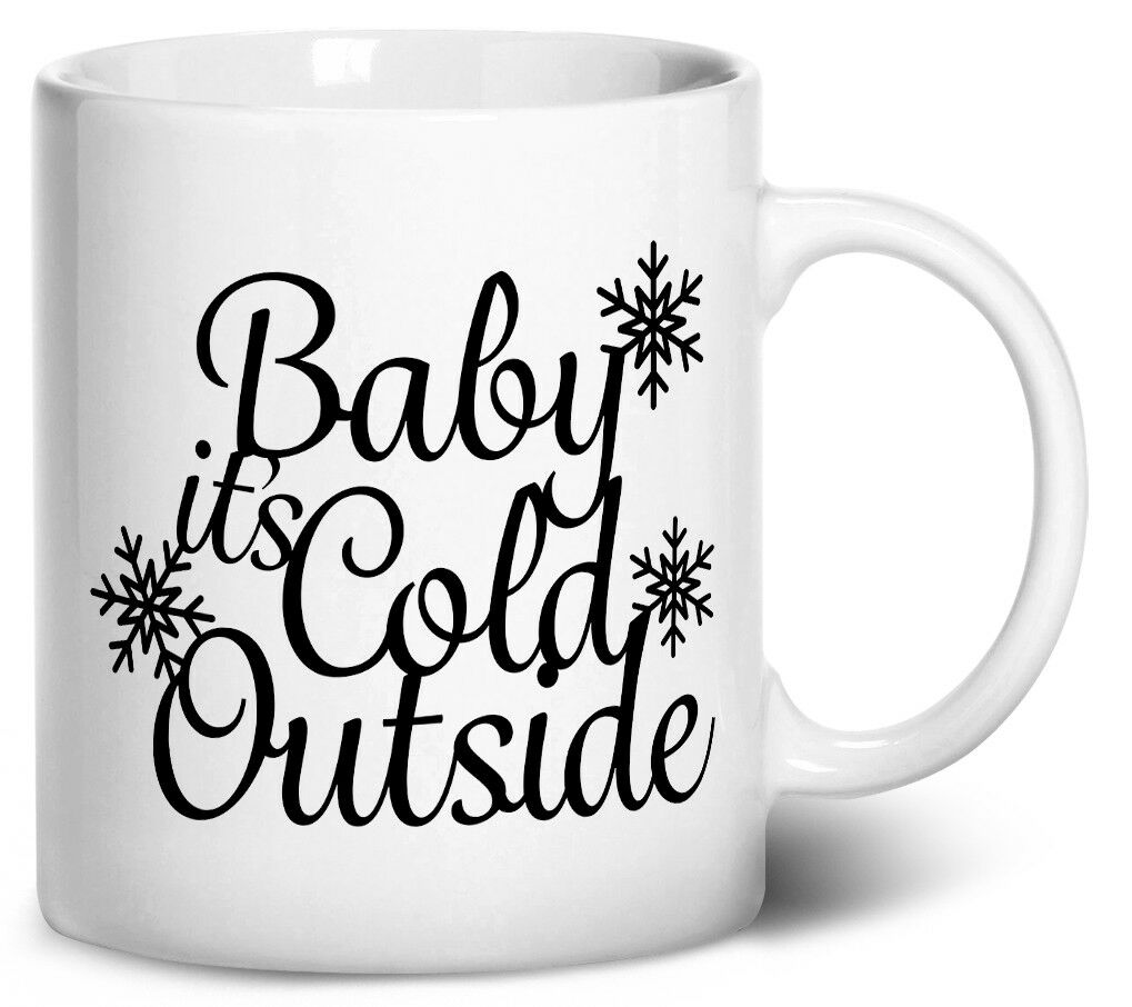 Tenacitee Baby it's Cold Outside Coffee Mug, 11oz, White