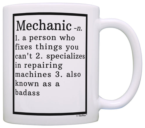 Auto Mechanic Gifts Mechanic Definition Gifts for Mechanics Coffee Mug Tea Cup