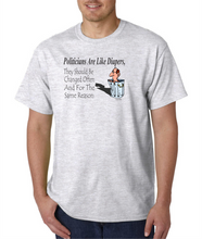 Load image into Gallery viewer, USA Made Bayside T-shirt Politicians Are Like Diapers Change Often Stink