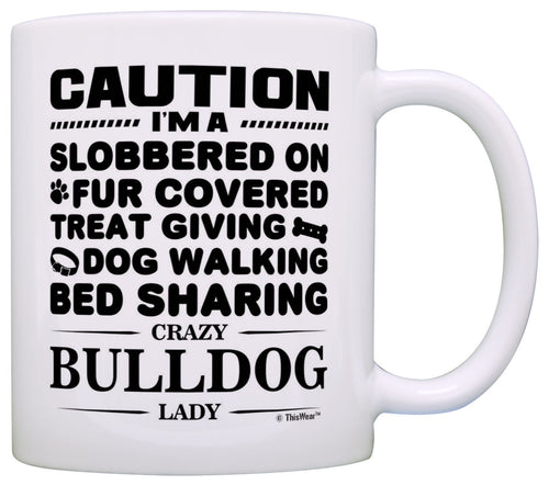 Dog Gifts for Women Crazy Bulldog Lady Mom English Bulldog Coffee Mug Tea Cup