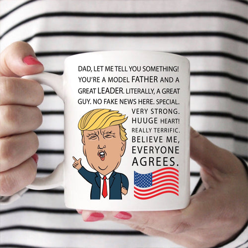 Trump Father Coffee Mug -Trump Mug - Trump Coffee Mug