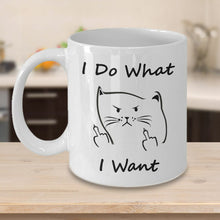 Load image into Gallery viewer, Funny Coffee Mug - I Do What I Want - Best Angry Cat Face Gift for Friend Family