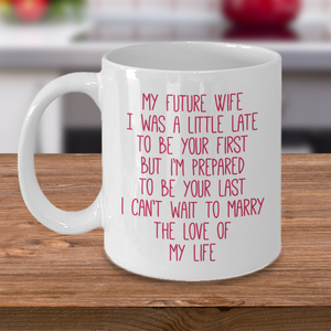 My Future Wife Coffee Mug Cup Christmas Birthday Anniversary Valentines Gift