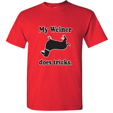 Load image into Gallery viewer, My Weiner Does Tricks Dachshund Funny Tee Rude College Humor T Shirt hot dog