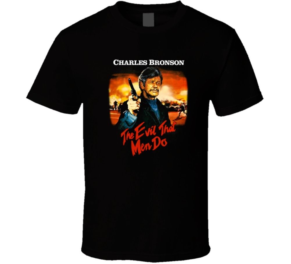 The Evil that Men Do, T-Shirt, Charles Bronson, Retro 80's, Movie