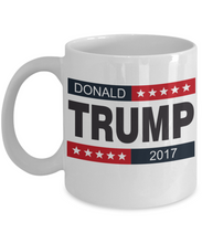 Load image into Gallery viewer, Best Gift Coffee Mug - Donald Trump 45th President USA 2017 Cool Republican Cup