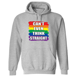 Gay Pride Hoodie Sweatshirt Rainbow Can't even Think Straight Lgbt lesbian men