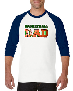 Raglan T-shirt 3/4 Sleeve Sports Basketball Dad Father