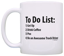 Load image into Gallery viewer, Trucker To Do List Mug Funny Be Awesome List Truck Driver Coffee Mug Tea Cup