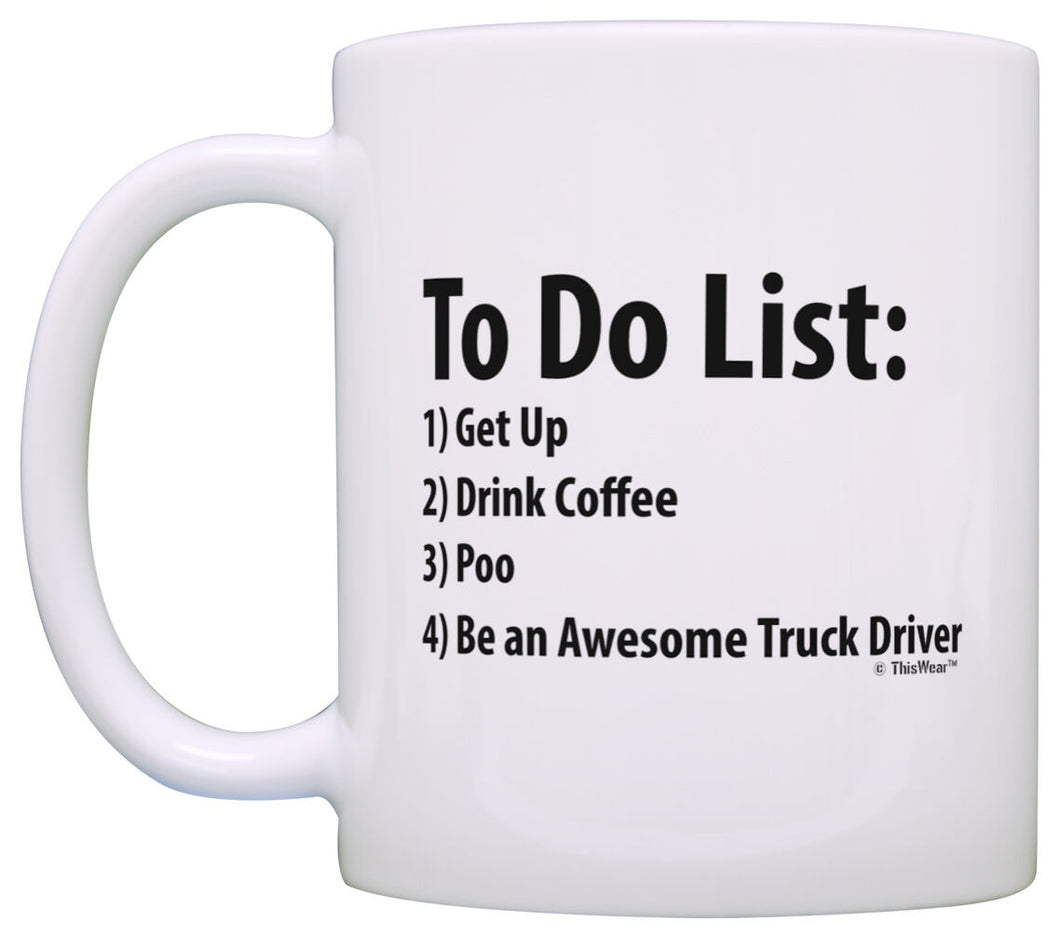 Trucker To Do List Mug Funny Be Awesome List Truck Driver Coffee Mug Tea Cup