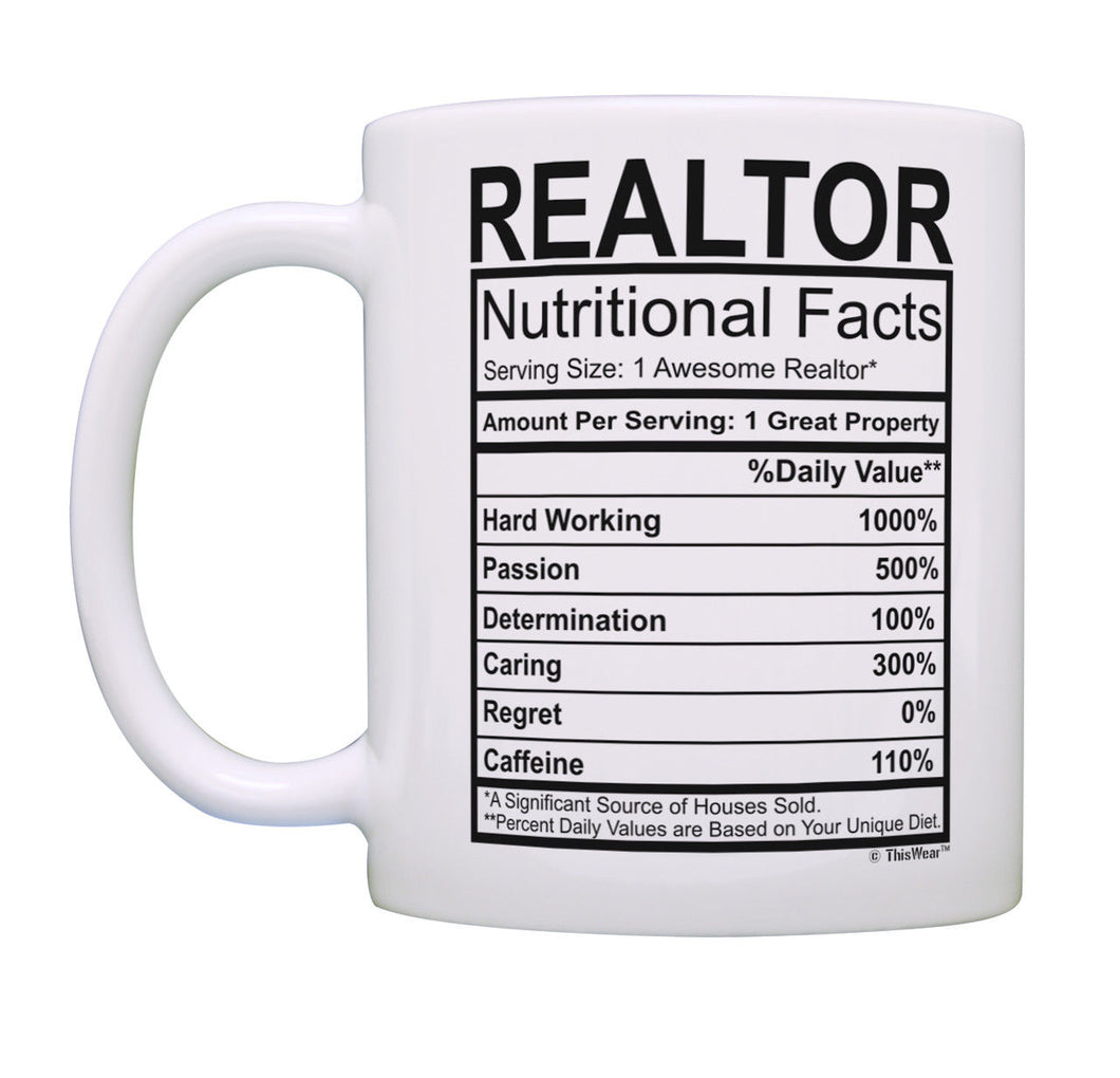 Realtor Gifts for Women Realtor Nutritional Facts Realtor Coffee Mug Tea Cup