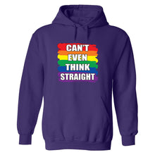 Load image into Gallery viewer, Gay Pride Hoodie Sweatshirt Rainbow Can&#39;t even Think Straight Lgbt lesbian men