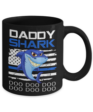 Load image into Gallery viewer, Daddy Shark Doo Doo Coffee Mug Tea Cup 11 oz Gift For Father Dad Shark Mug