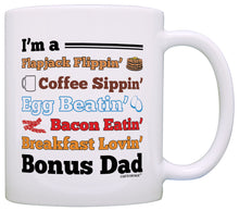 Load image into Gallery viewer, Father&#39;s Day Gift I&#39;m a Breakfast Lovin&#39; Bonus Dad Bacon Poem Coffee Mug Tea Cup