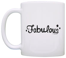 Load image into Gallery viewer, Inspirational Coffee Mug Fabulous Word Mug Coffe Mug with Coffee Mug Tea Cup