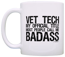 Load image into Gallery viewer, Vet Tech Gifts Official Title Call Me Badass Coworker Gift Coffee Mug Tea Cup