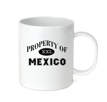 Load image into Gallery viewer, Coffee Cup Travel Mug 11 15 Oz Property Of Mexico Mexican