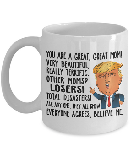 Funny Donald Trump Great Mom Coffee Mug Mommy Gift For Mothers Day Cup m87