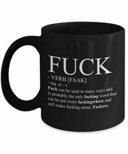 Load image into Gallery viewer, Best funny gift - The F word and verb definition Coffee Mug for Birthday, Office