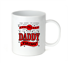 Load image into Gallery viewer, Coffee Cup Mug Travel 11 15 Awesome Cool Amazing Proud It's A Daddy Thing