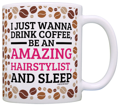 Hair Stylist Gifts Drink Coffee Amazing Sleep Beautician Coffee Mug Tea Cup