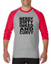 Load image into Gallery viewer, Gildan Raglan Tshirt 3/4 Sleeve Nerdy Dirty Inked And Curvy