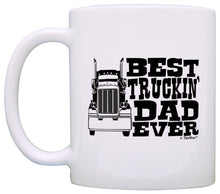 Load image into Gallery viewer, Father&#39;s Day Gift Best Truckin&#39; Dad Ever Truck Driver Trucker Coffee Mug Tea Cup