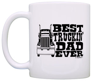 Father's Day Gift Best Truckin' Dad Ever Truck Driver Trucker Coffee Mug Tea Cup