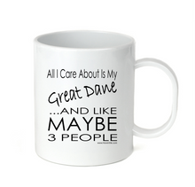 Load image into Gallery viewer, Coffee Cup Mug Travel 11 15oz All Care About Is My Great Dane Dog Maybe People
