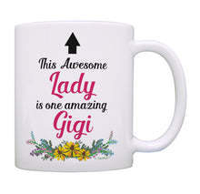 Load image into Gallery viewer, Gift for Gigi This Awesome Lady Is One Amazing Gigi Birthday Coffee Mug Tea Cup