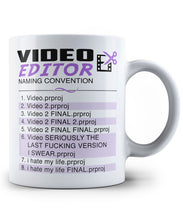 Load image into Gallery viewer, Video Editor - Naming Convention Mug - Coffee Cup