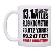 Load image into Gallery viewer, Run Gift Thirteen Point Freakin One Run Mug Funny Runner Coffee Mug Tea Cup