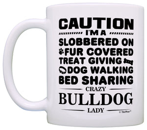 Dog Gifts for Women Crazy Bulldog Lady Mom English Bulldog Coffee Mug Tea Cup