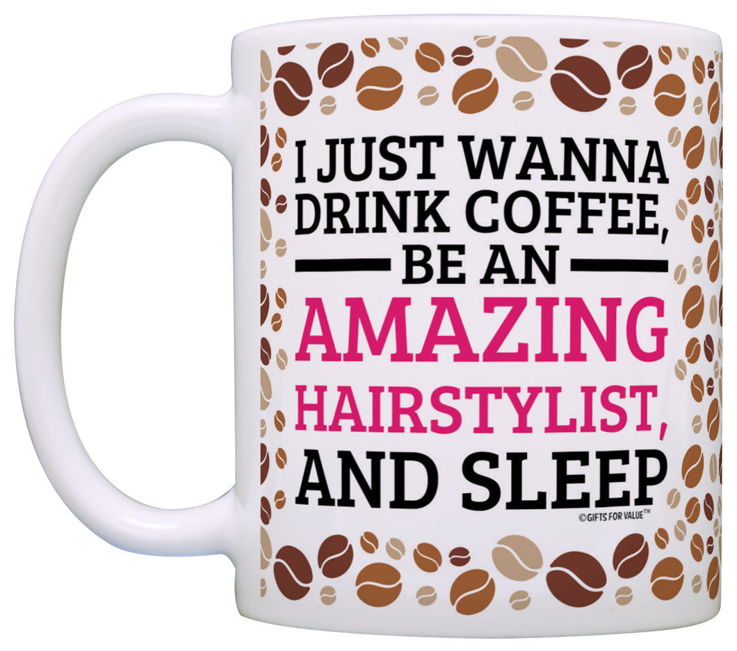 Hair Stylist Gifts Drink Coffee Amazing Sleep Beautician Coffee Mug Tea Cup