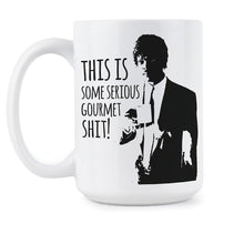 Load image into Gallery viewer, Serious Gourmet Mug Some Serious Gourmet Coffee Mug Funny Pulp Fiction Gift