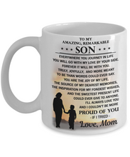 Load image into Gallery viewer, To My Son Proud of you - 11OZ Coffee Mug