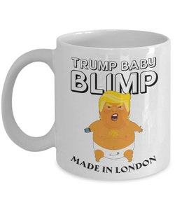 Angry Baby Trump Blimp Balloon London Funny Protest Donald Trump Coffee Mug Cup