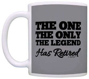 Retirement Gift One Only Legend Has Funny Retired Gag Coffee Mug Tea Cup